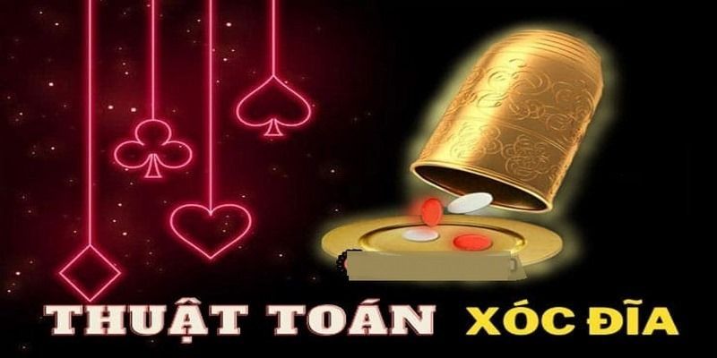 Xóc Đĩa Là Gì? Hướng Dẫn Cách Chơi Xóc Đĩa online 6 xoc-dia-la-gi-thuat-toan